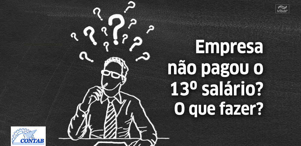 Empresa não pagou o 13º salário? O que fazer