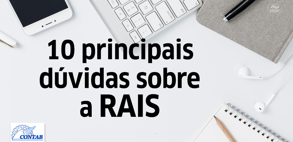 10 principais dúvidas sobre a RAIS