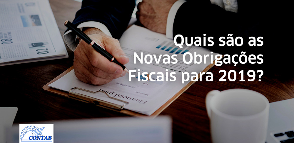 Quais são as Novas Obrigações Fiscais para 2019?